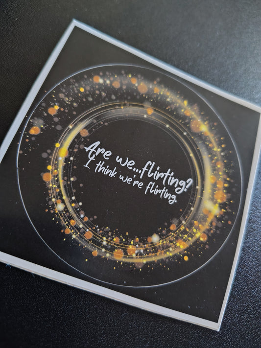 "Are we flirting?" Sticker