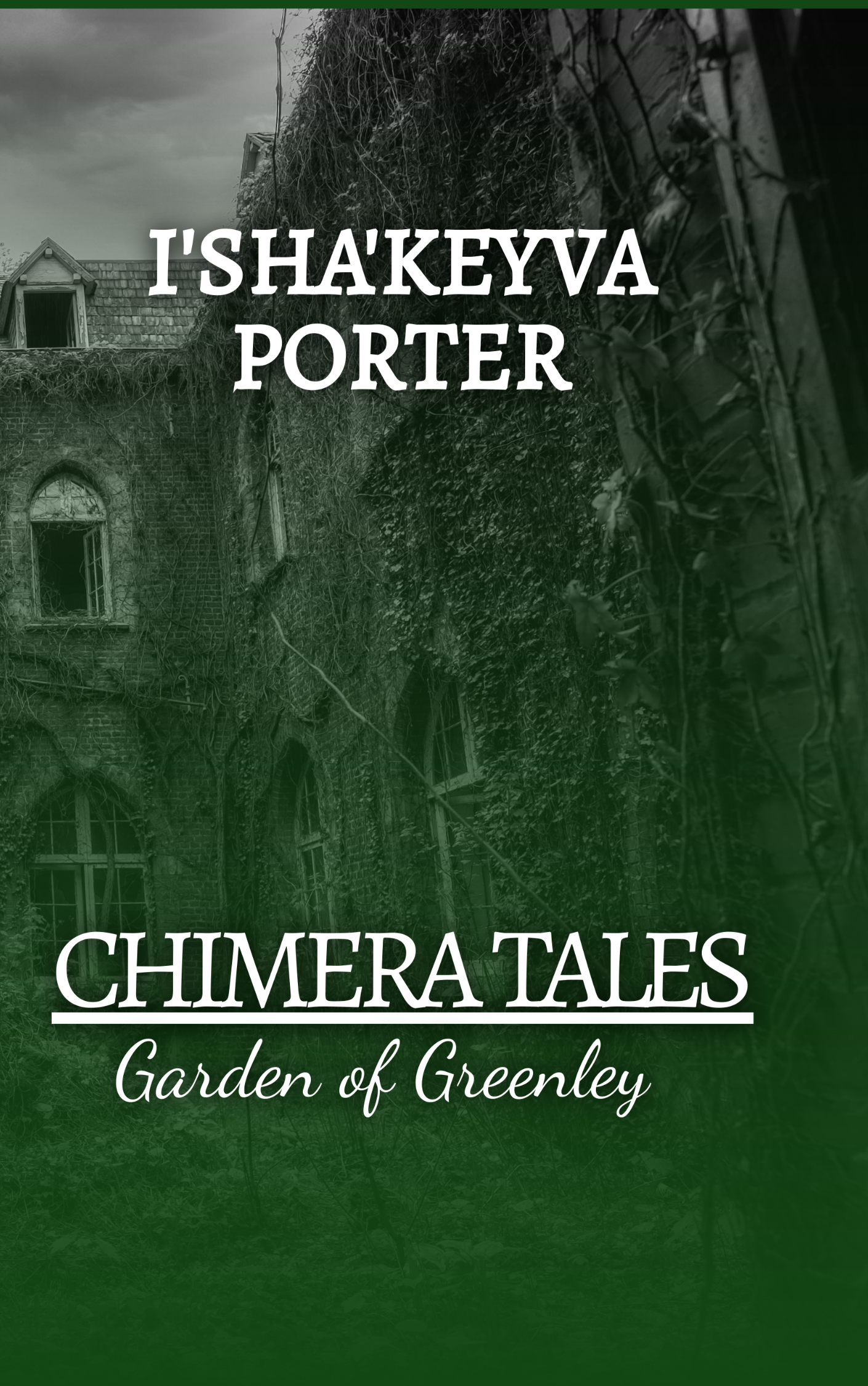 CHIMERA TALES: GARDEN OF GREENLEY